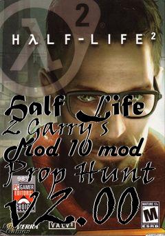 Box art for Half Life 2 Garry’s Mod 10 mod Prop Hunt v2.00