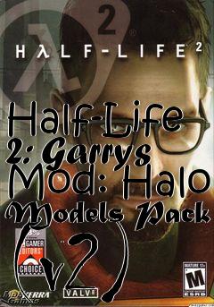 Box art for Half-Life 2: Garrys Mod: Halo Models Pack (v2)