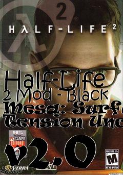 Box art for Half-Life 2 Mod - Black Mesa: Surface Tension Uncut v2.0