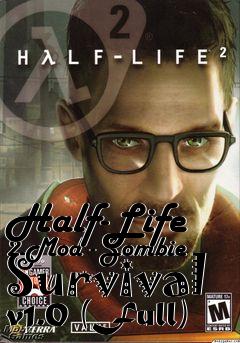Box art for Half-Life 2 Mod - Zombie Survival v1.0 (Full)