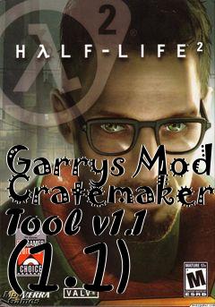 Box art for Garrys Mod Cratemaker Tool v1.1 (1.1)