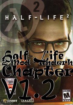 Box art for Half-Life 2 Mod - Underhell Chapter 1 v1.2