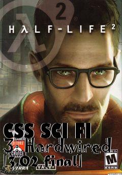 Box art for CSS SCI FI 3: Hardwired [3.02 final]
