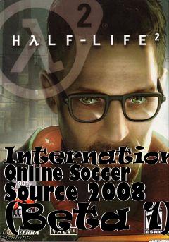 Box art for International Online Soccer Source 2008 (Beta 1)