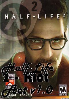 Box art for Half-Life 2 - Riot Act v1.0
