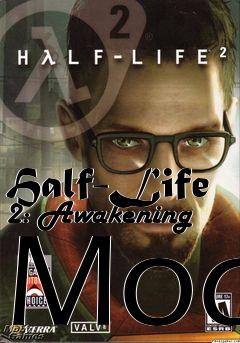 Box art for Half-Life 2: Awakening Mod