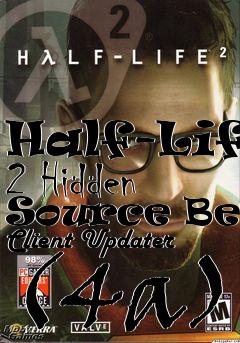 Box art for Half-Life 2 Hidden Source Beta Client Updater (4a)