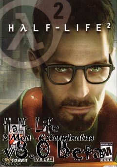 Box art for Half-Life 2 Mod - Exterminatus v8.0 Beta