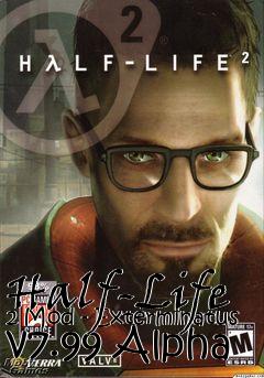 Box art for Half-Life 2 Mod - Exterminatus v7.99 Alpha