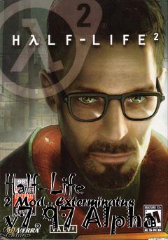 Box art for Half-Life 2 Mod - Exterminatus v7.97 Alpha