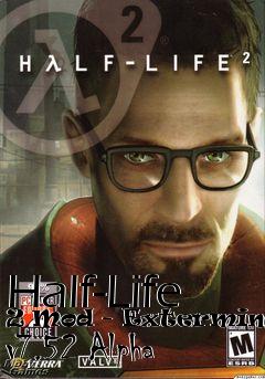 Box art for Half-Life 2 Mod - Exterminatus v7.52 Alpha
