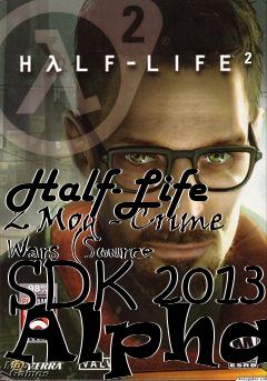 Box art for Half-Life 2 Mod - Crime Wars (Source SDK 2013 Alpha)