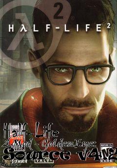 Box art for Half-Life 2 Mod - GoldenEye: Source v4.2.3