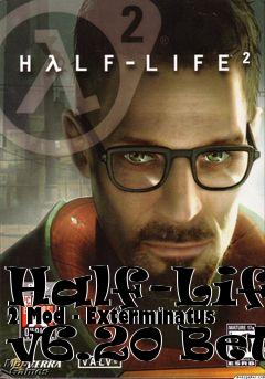Box art for Half-Life 2 Mod - Exterminatus v6.20 Beta