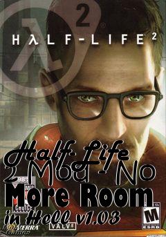 Box art for Half-Life 2 Mod - No More Room in Hell v1.03