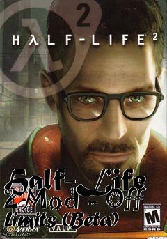 Box art for Half-Life 2 Mod - Off Limits (Beta)