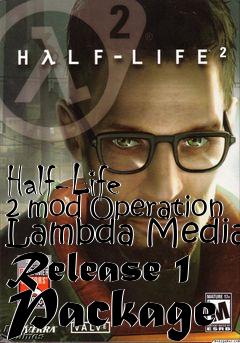 Box art for Half-Life 2 mod Operation Lambda Media Release 1 Package