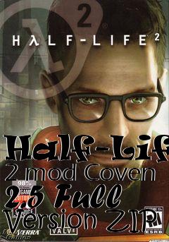 Box art for Half-Life 2 mod Coven 2.5 Full Version ZIP