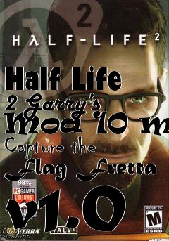 Box art for Half Life 2 Garry’s Mod 10 mod Capture the Flag Fretta v1.0