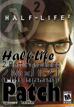 Box art for Half-Life 2 Battlegrounds 2 Mod 1.2.1 to 1.5a Incremental Patch