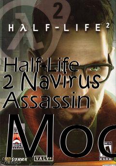 Box art for Half-Life 2 Navirus Assassin Mod