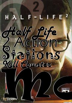 Box art for Half Life 2 Action Stations Kill Counter Mod