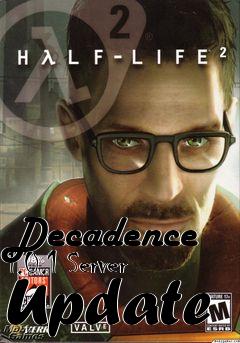 Box art for Decadence 1.0.1 Server Update