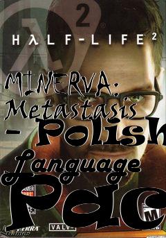 Box art for MINERVA: Metastasis - Polish Language Pack