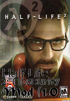 Box art for Half-Life 2: Obscurity Mod (1.0)