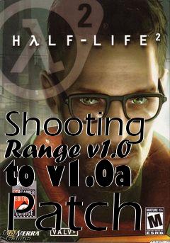 Box art for Shooting Range v1.0 to v1.0a Patch