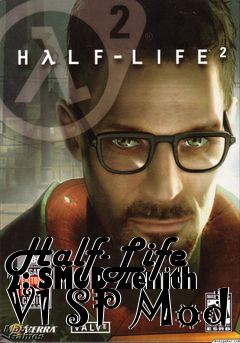 Box art for Half-Life 2: SMOD Zenith V1 SP Mod