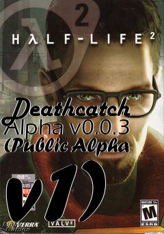 Box art for Deathcatch Alpha v0.0.3 (Public Alpha v1)