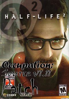 Box art for Occupation: Source v1.11 Patch