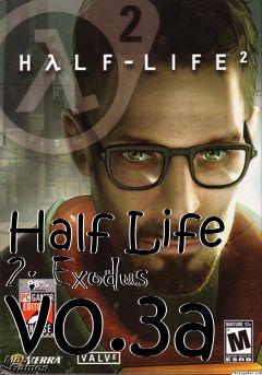 Box art for Half Life 2: Exodus v0.3a
