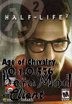 Box art for Age of Chivalry v0.1.0.536 Beta Mod - Client