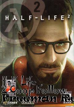 Box art for Half Life 2 Coop Follow Freeman Remix