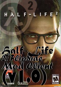 Box art for Half-Life 2: FlipSide Mod Client (v1.0)