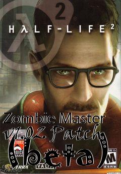 Box art for Zombie Master v1.02 Patch (beta)