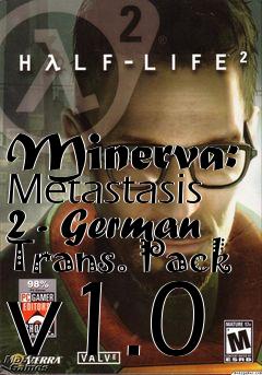 Box art for Minerva: Metastasis 2 - German Trans. Pack v1.0