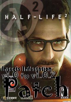 Box art for Insects Infestation v1.0 to v1.0.2 Patch