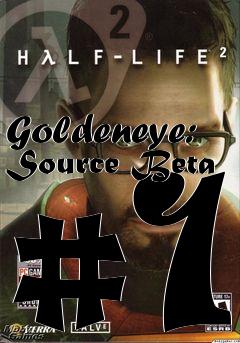 Box art for Goldeneye: Source Beta #1