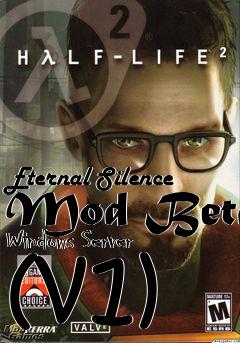 Box art for Eternal Silence Mod Beta Windows Server (v1)