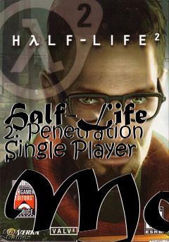 Box art for Half-Life 2: Penetration Single Player Mod