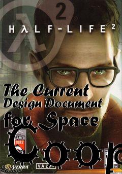 Box art for The Current Design Document for Space Coop
