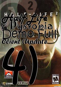 Box art for Half-Life 2 Dystopia Demo Full Client (Update 4)