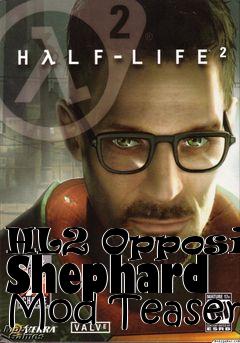 Box art for HL2 Opposing Shephard Mod Teaser