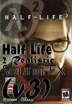 Box art for Half Life 2 Realistic Sound FX (v3)