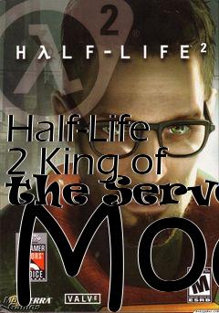 Box art for Half-Life 2 King of the Server Mod