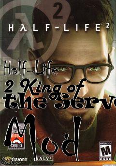 Box art for Half-Life 2 King of the Server Mod