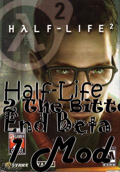 Box art for Half-Life 2 The Bitter End Beta 1 Mod